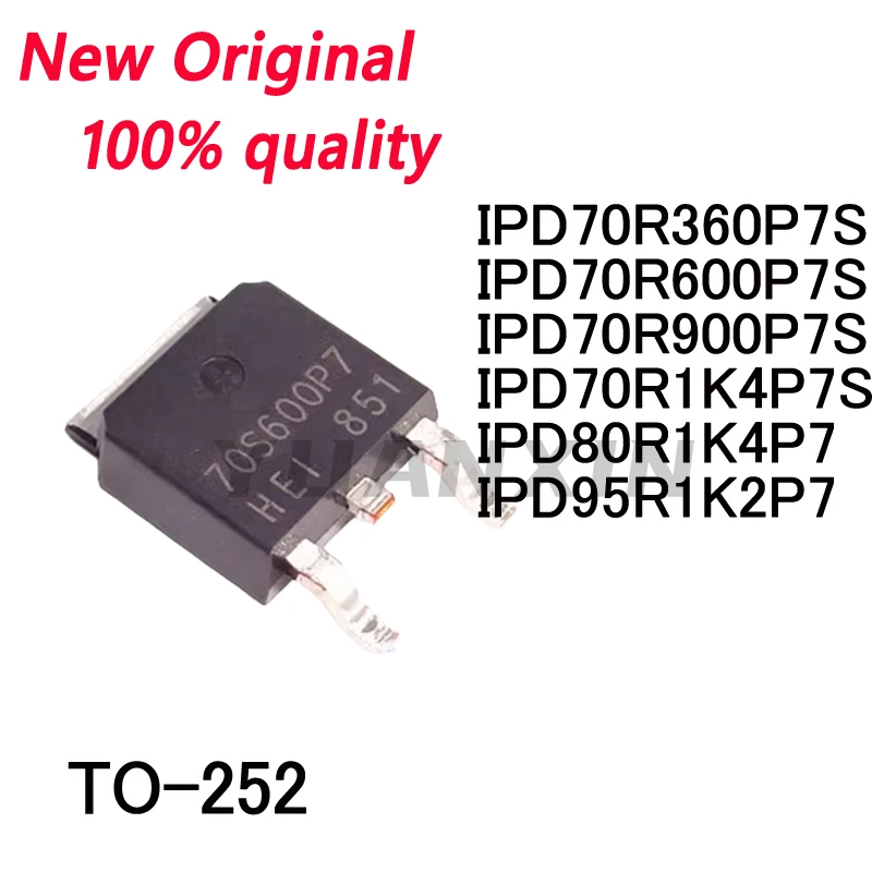 10/PCS NEW IPD70R360P7S 70R360P7 IPD70R600P7S 70R600P7 IPD70R900P7S 70R900P7 IPD70R1K4P7S 70R1K4P7 IPD80R1K4P7 IPD95R1K2P7 TO252