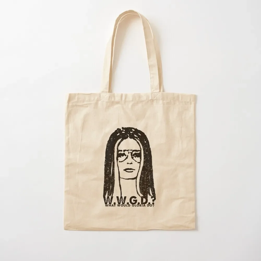 

W.W.G.D.: WHAT WOULD GLORIA DO Tote Bag Gift bag tote bag women supermarket folding Cloth