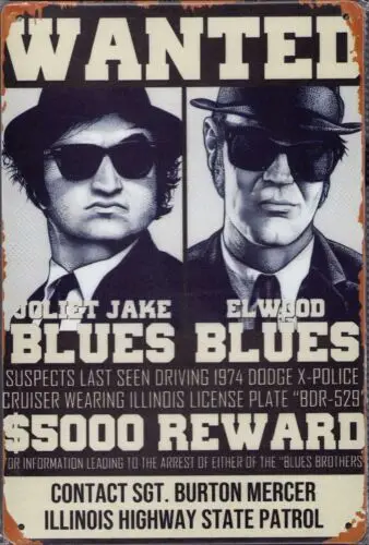 Wanted The Blues Brothers John Belushi, Dan Akroyd Movie Tin Metal Sign