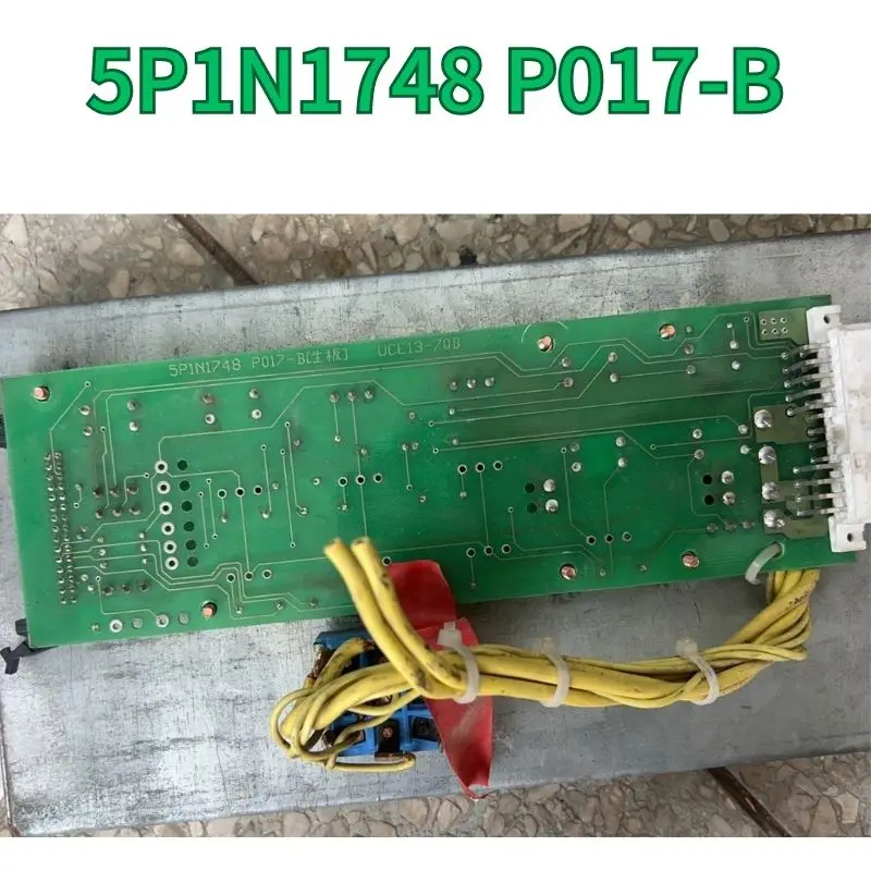 second-hand Maintenance board 5P1N1748 P017-B UCE13-70B test OK Fast Shipping