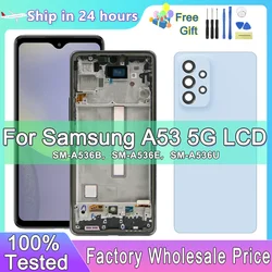 100% Tested A536 Display For Samsung A53 5G A536B A536U LCD Display Touch Screen With frame Digitizer Assembly Repair Parts