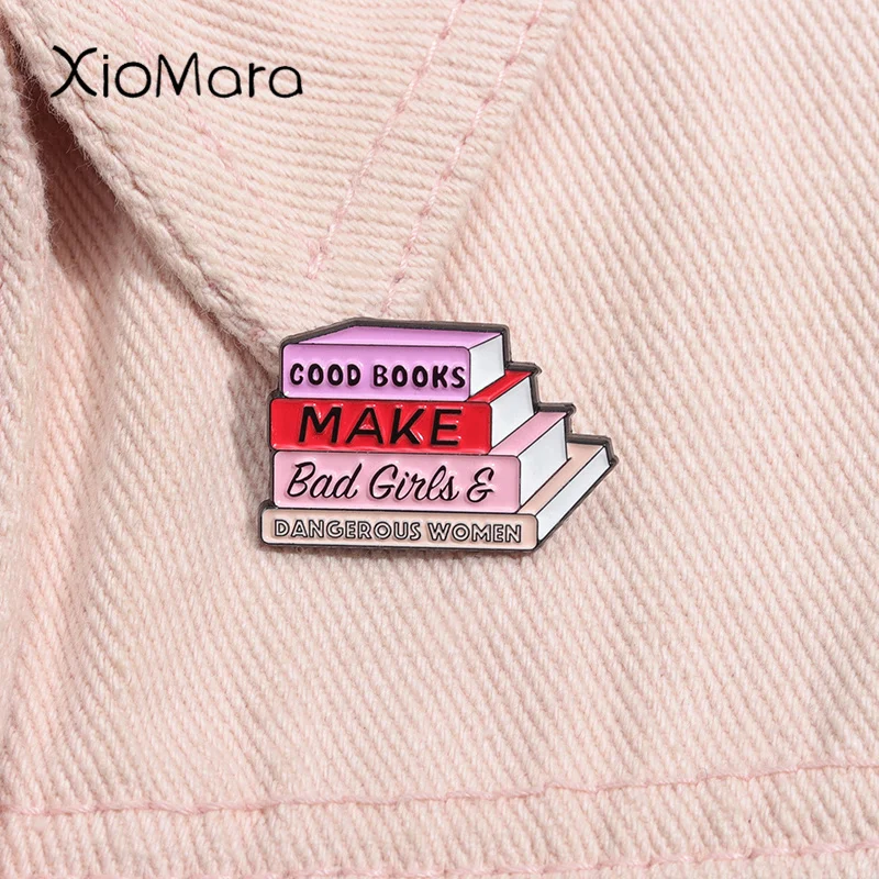 

Good Book Make Bad Girl Enamel Pin Knowledge Power Eduction Book Lovers Brooch Lapel Backpack Badge Jewelry Gift For Women