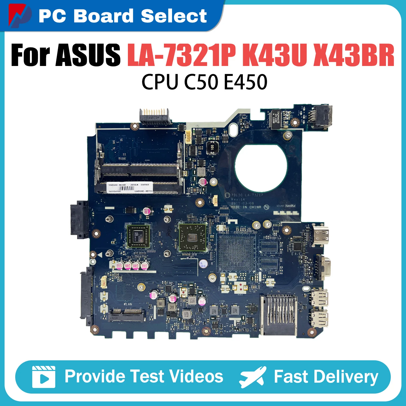 Placa base de LA-7321P K43U para ordenador portátil, placa base para Asus X43B, X43U, K43U, X43BR, K43BR, PBL50, C50, E450, CPU, 100% probado en funcionamiento