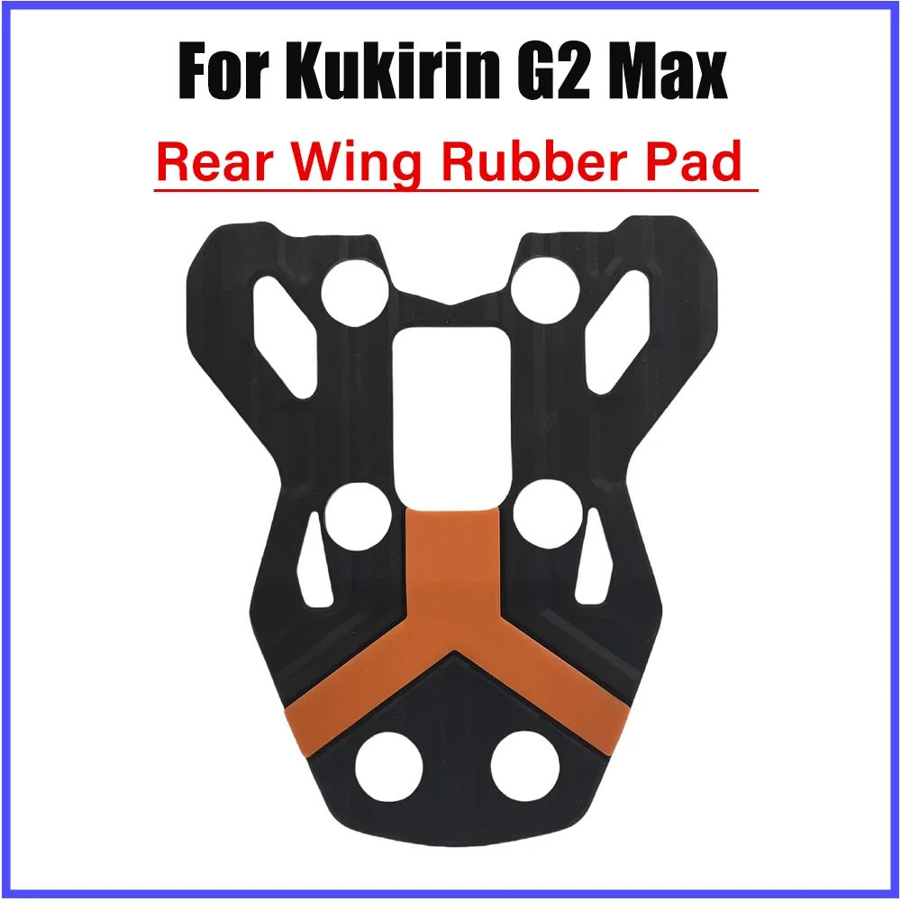 

Резиновая накладка на заднее крыло для электрического скутера Kukirin G2 MAX, задняя педаль для KUGOO KIRIN G2 MAX, оригинальные запасные части