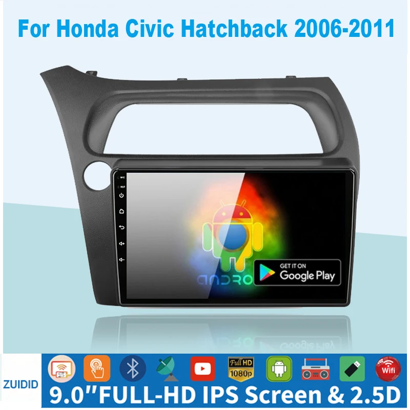 

For Honda Civic Hatchback 2006-2011 Android Car Radio Multimedia Video Navigation 2 Din Stereo 2din no dvd Carplay Android