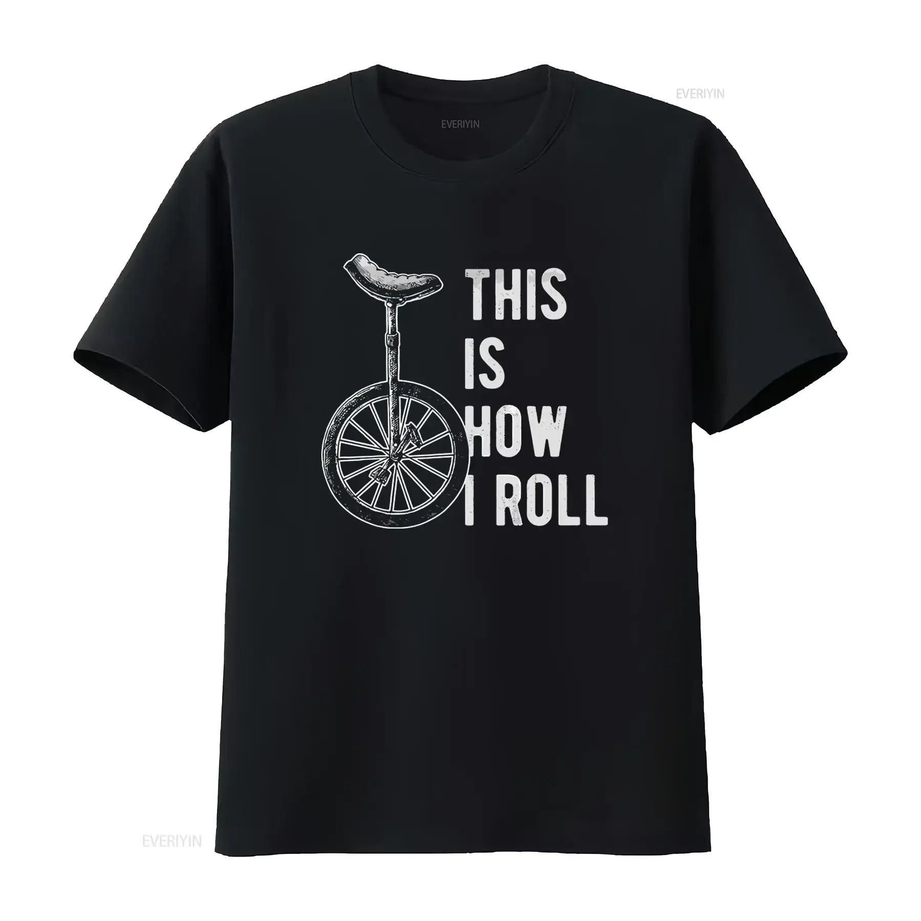 Einrad-T-Shirt für Einradfahrer, Unicycler Acrobat, This Is How I Roll, Vintage-Waschung, modischer Grafikdruck, dehnbar, bequem