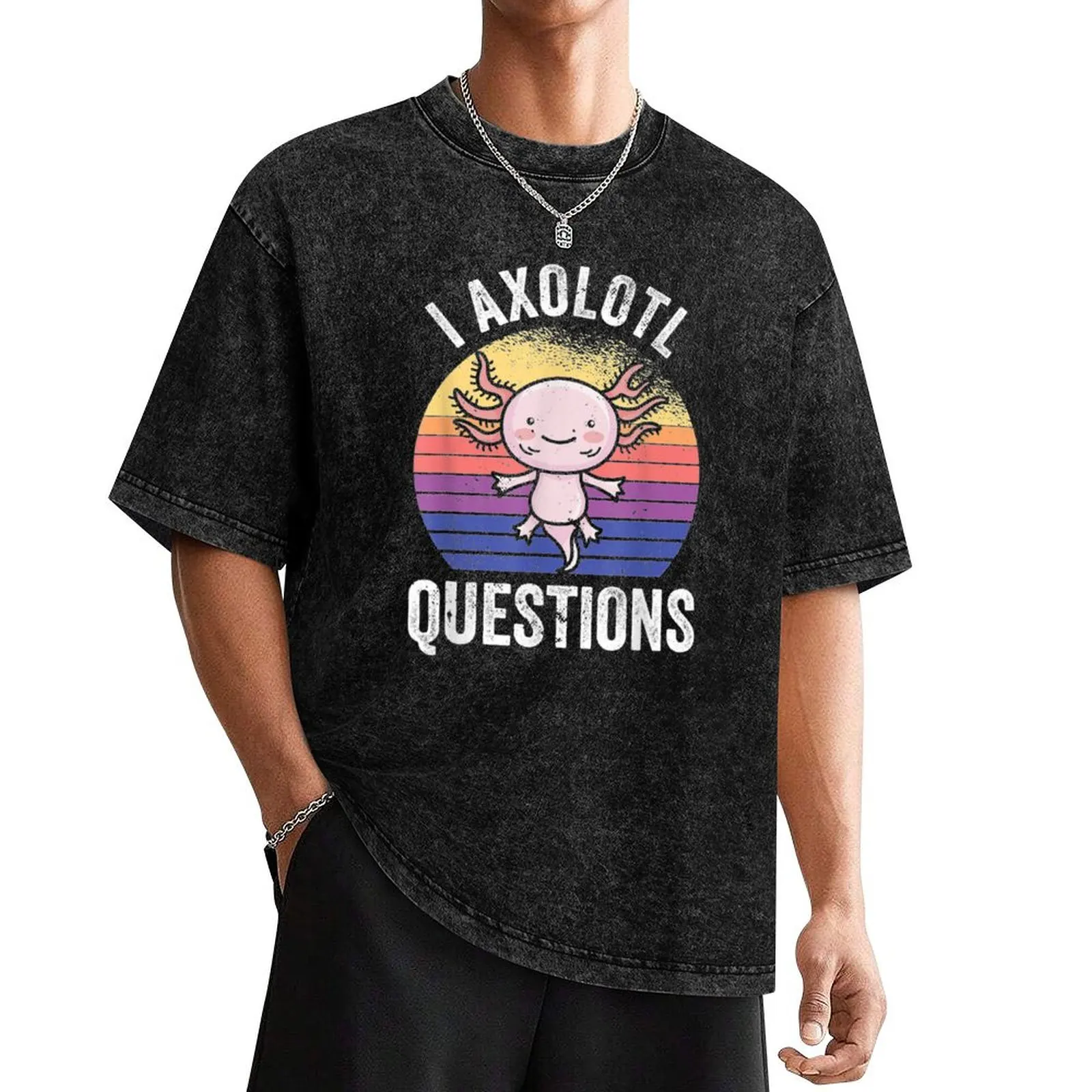 

I axolotl questions | axolotl funny axolotl mom T-Shirt custom shirt anime clothes Men's t-shirt