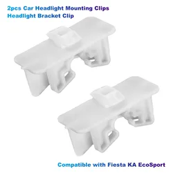 2pcs Car Headlight Mounting Clips, Headlight Bracket Clip,Compatible with Fiesta KA EcoSport