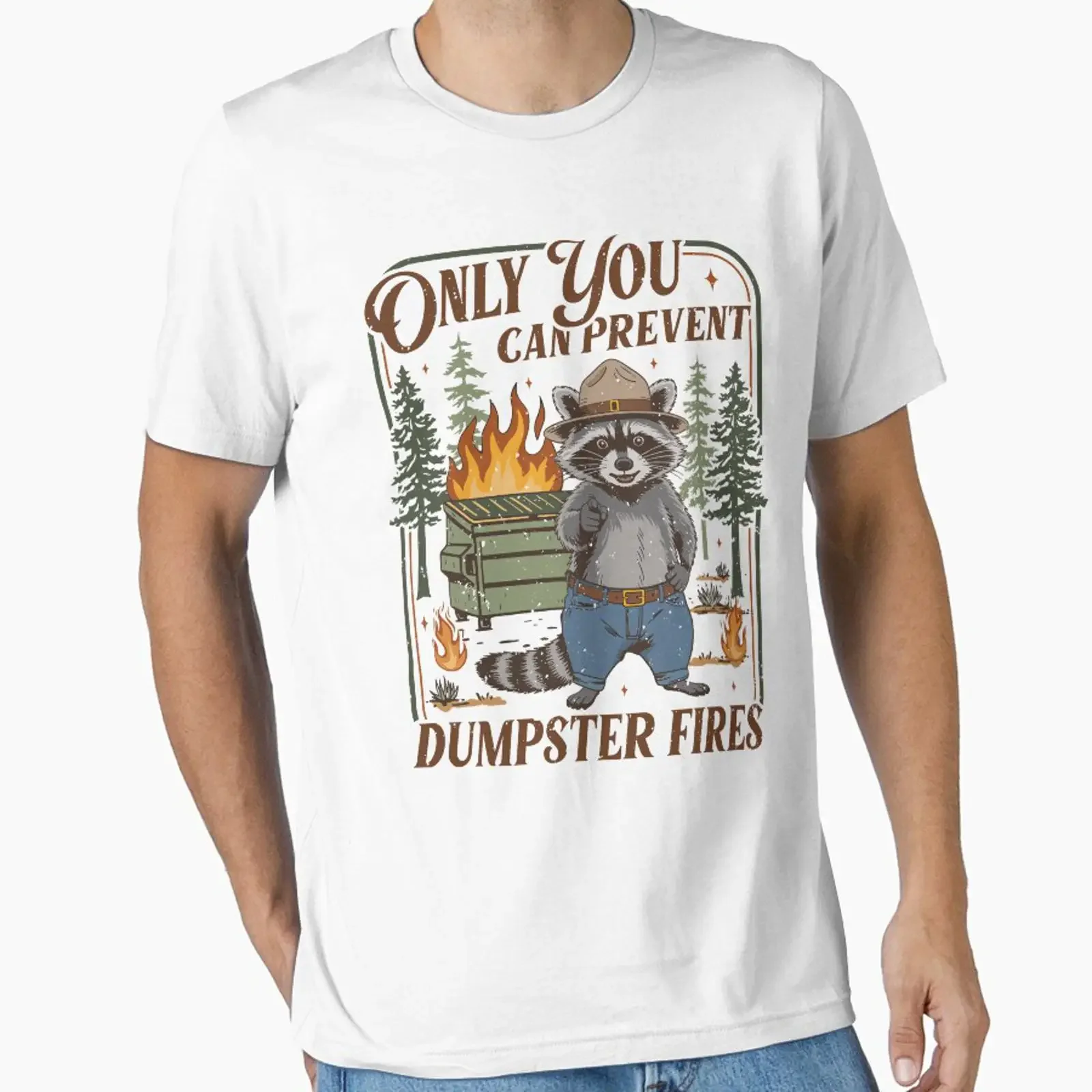 Only You Can Prevent Dumpster Fires Funny Racoon Meme Office Essential T Shirt vintage Washed Soft Comfortable