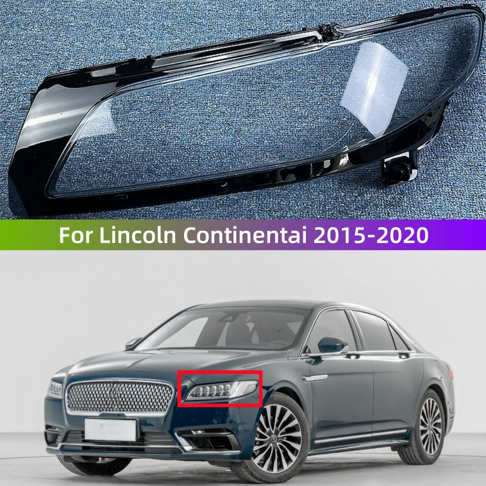 

For Lincoln Continental 2015 2016 2017 2018 2019 2020 Auto Accessories Headlights Lights Glass Replace The Original Lampshade