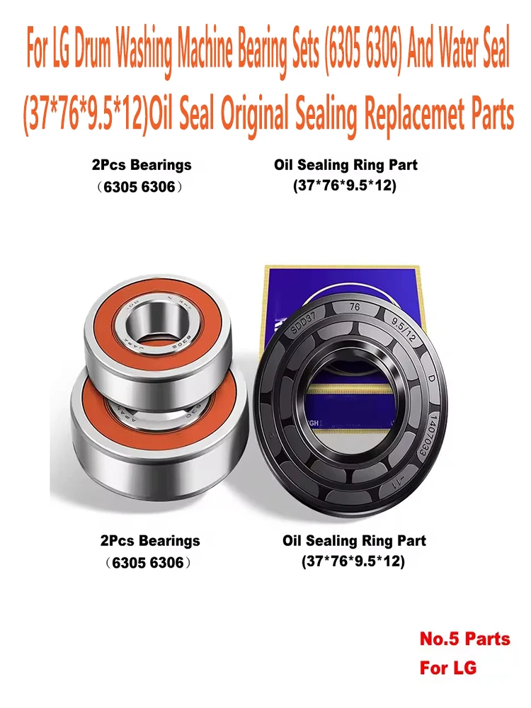 For LG Drum Washing Machine Bearing Sets (6305 6306) And Water Seal(37*76*9.5*12)Oil Seal Original Sealing Replacemet Parts
