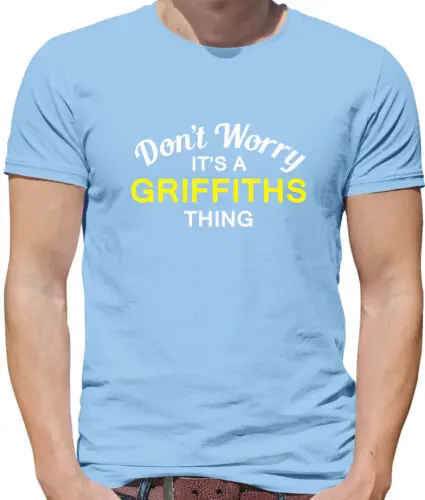 

Don't Worry It's a GRIFFITHS Thing! - Mens T-Shirt - Surname Custom Name Family