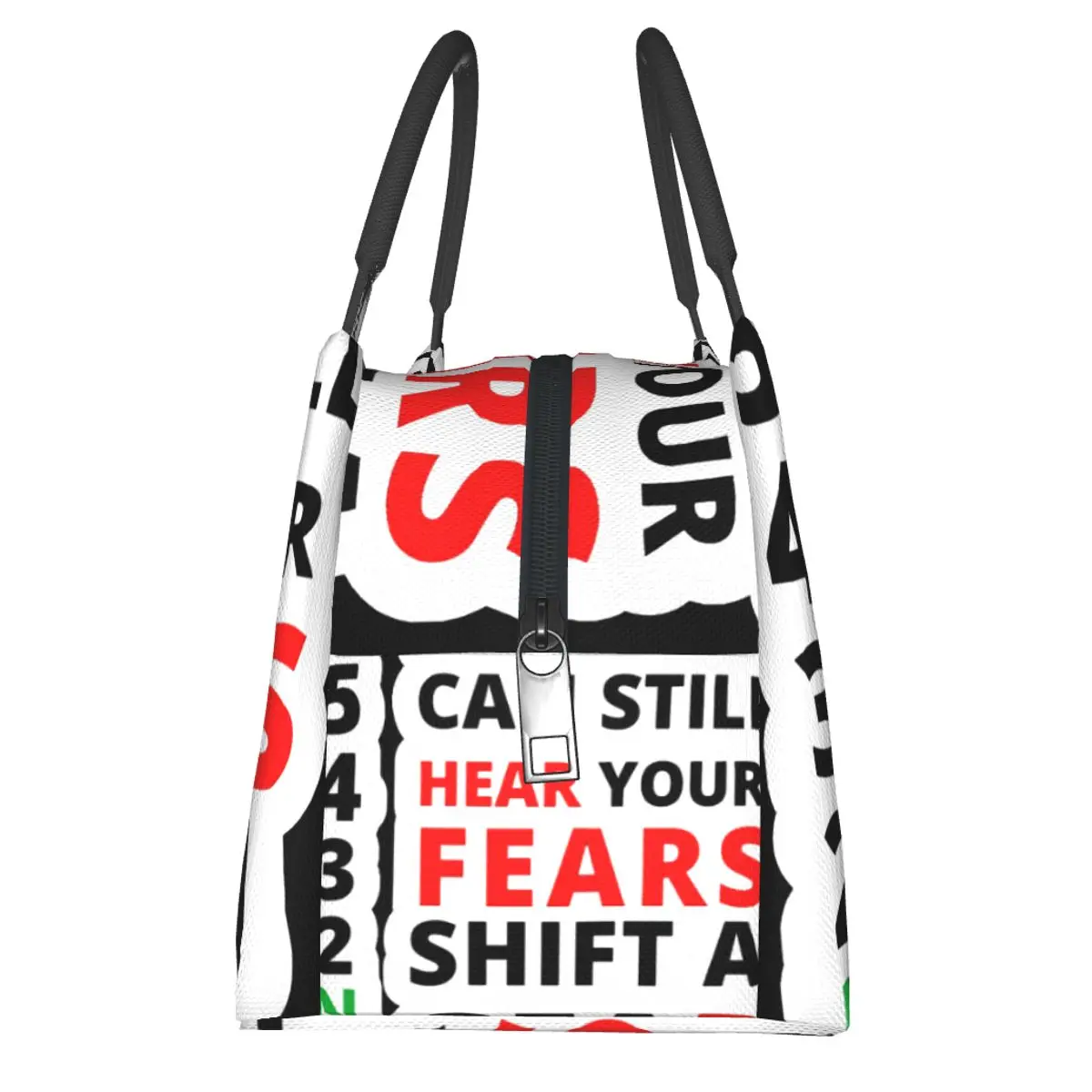 IF You Can Still Hear Your Fears Shift A Gear Portable insulation bag for Cooler Thermal Food Office Pinic Container