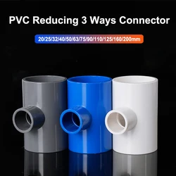 PVC reduzindo 3 maneiras conector, encaixe da tubulação para aquário de água do jardim, DIY, 20mm, 25mm, 32mm, 40mm, 50mm, 63mm, 75mm, 90mm, 110 milímetros, 125 milímetros, 160 milímetros, 200 milímetros