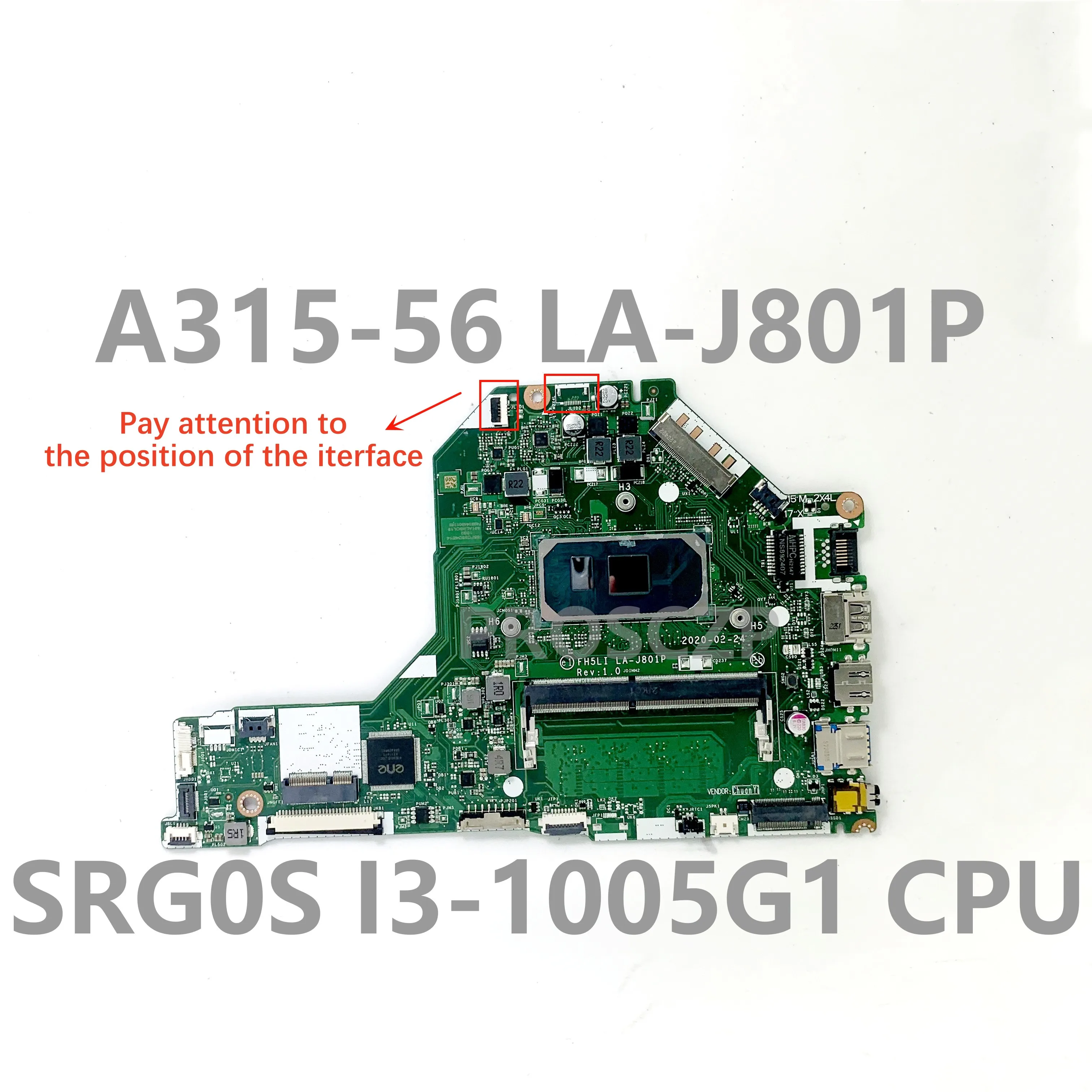 FH5LI LA-J801P High Quality Mainboard For ACER Aspire A315-56 Laptop Motherboard 100% Full Working Well With SRG0S I3-1005G1 CPU