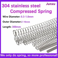 304 Stainless Steel Length 300mm 1pcs  Compression Spring Wire Diameter 0.3-1.0mm  Outer Diameter 2-16mm