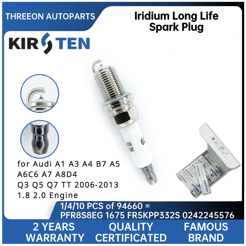 

KIRSTEN Iridium Spark Plug for Audi A1 A3 A4 B7 A5 A6C6 A7 A8D4 Q3 Q5 Q7 TT 2006-2013 1.8 2.0 Engine FR5KPP332S 06H905601A