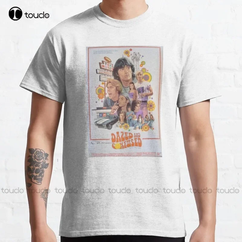 New Dazed And Confused  Classic T-Shirt Cotton Tee Shirt S-5Xl T Shirt