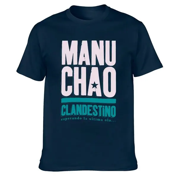 Manu Chao Clandestino Logo Hot Style Casual T-Shirt Father\'S Day Gift Men Women