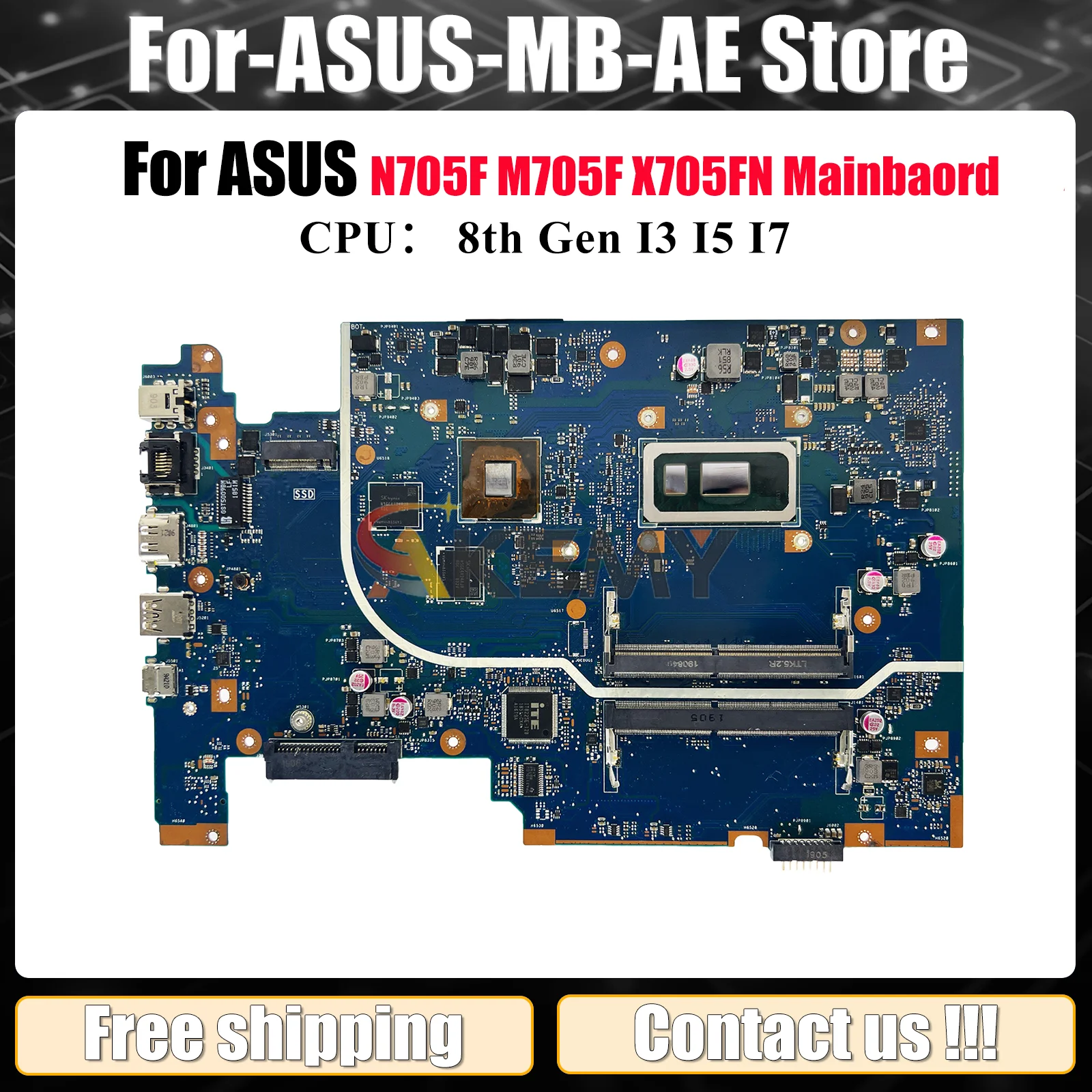 

X705FN Материнская плата для ноутбука ASUS VivoBook X705F X705FN N705F M705F Материнская плата для ноутбука с процессором I3 I5 I7 тест ОК быстрая доставка