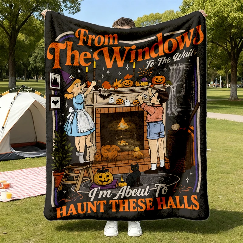 From The Windows To The Walls I'm About To Deck These Halls Flannel Throw, Haunted Halls Graphic Flannel Blanket, Funny