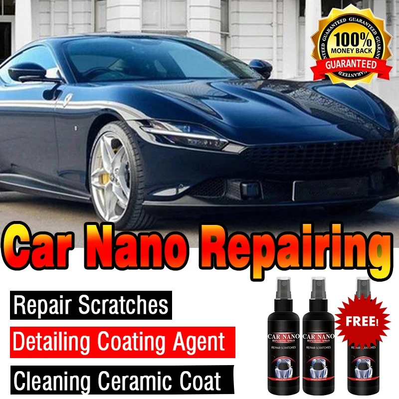 

Automotive Ceramic Nano Coating Liquid Car Nano Repairing Spray Detailing Coating Agent Cleaning Products