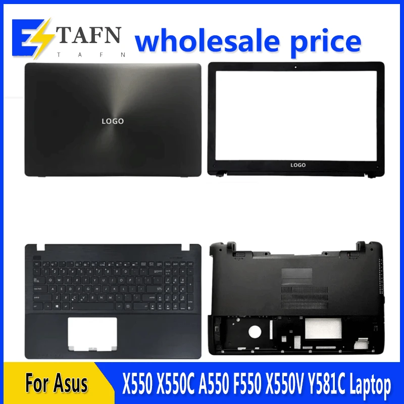 

New For Asus X550 X550C A550 F550 X550V Y581C Laptop LCD Back Cover Front Bezel Upper Palmrest Bottom Base Case Keyboard Hinges