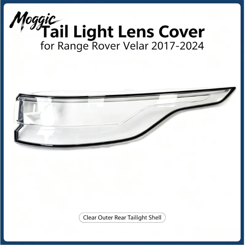 Moggic Fit For Land Rover Range Rover Velar 2017 2018 2019 2020 2021 2022 2023 2024 Taillight Cover Left Right Replacement