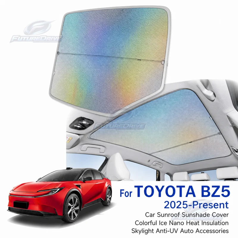 For Toyota BZ5 2025-Present Car Sunroof Sunshade Cover Colorful Ice Nano Heat Insulation Skylight Anti-UV Auto Accessories