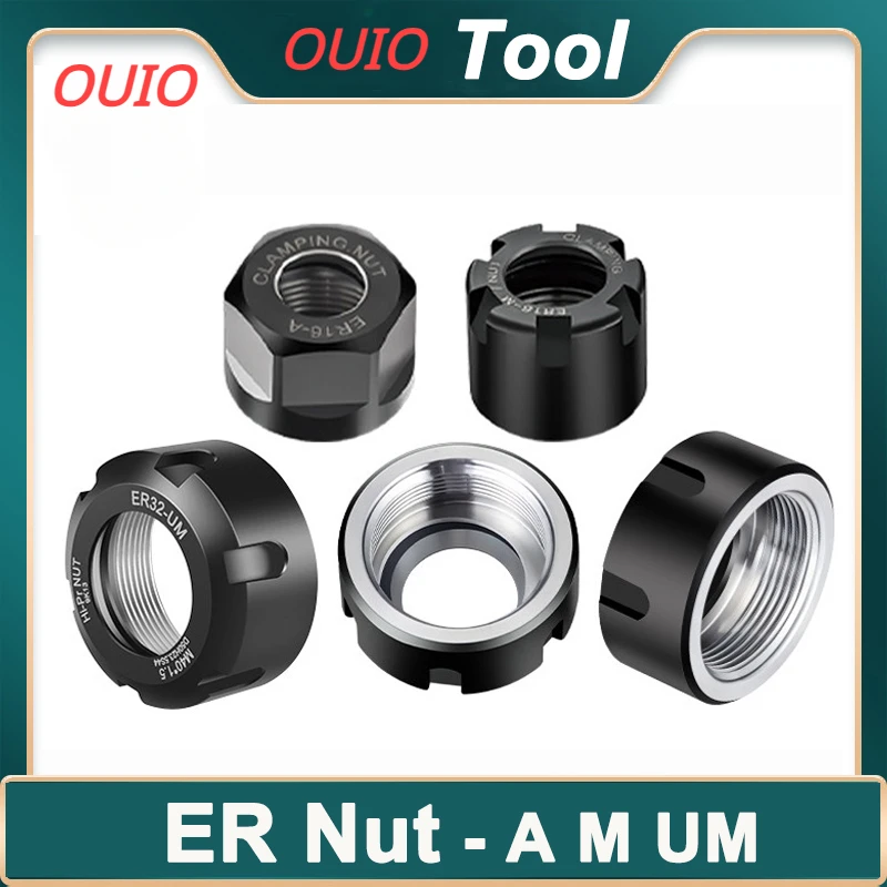 OUIO ER8 ER11 ER16 ER20 ER25 ER32 ER40 NUT A M UM ER Nut CNC Nut Engraving Machine ER Collet Nut for Tool Holder Lathe  Tools