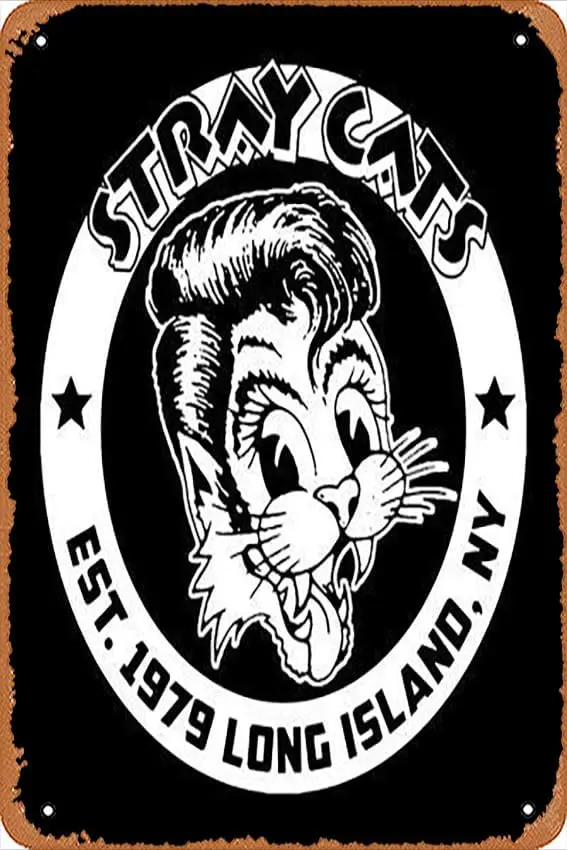 Metal Tin Sign  - Stray Cats - Poster Metal Plaque Cafe, Bar, Home Wall Decor