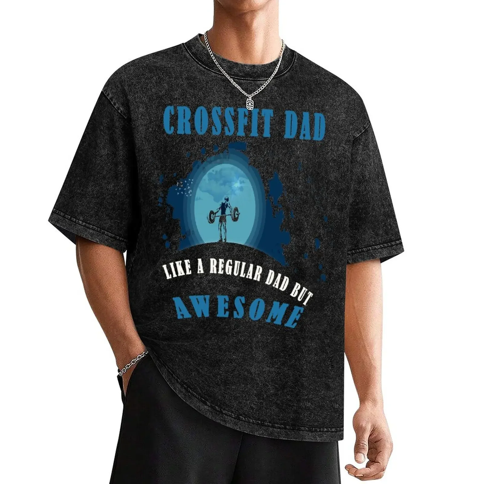 

Crossfit Dad Like A Regular Dad But Awesome, Fathers Day gift. T-Shirt hippie clothes mens graphic t-shirts big and tall