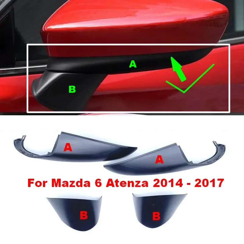 

For Mazda 6 Atenza 2014 -2017 Car Wing Mirror Shell Housing Cap Side Door Rearview Lower Cover Car Rearview mirror cover base