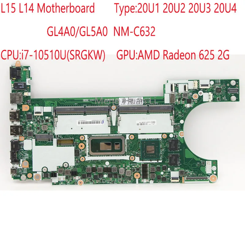 

Материнская плата L14 GL4A0/GL5A0 NM-C632 для Thinkpad L14 L15