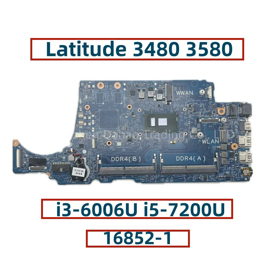 Placa-mãe 16852-1 para dell latitude 3480 3580, com núcleo i3-6006u i5-7200u cn-0npjpn 0htg87 02v63c, totalmente testado