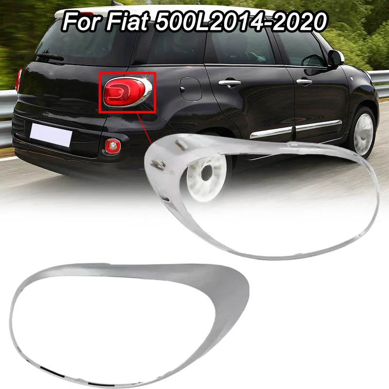 

Left/Right Rear Tail Light Frame Bezel Taillight Trim For Fiat 500L 2014 2015 2016 2017 2018 2019 2020 68235995AA 68235996AA