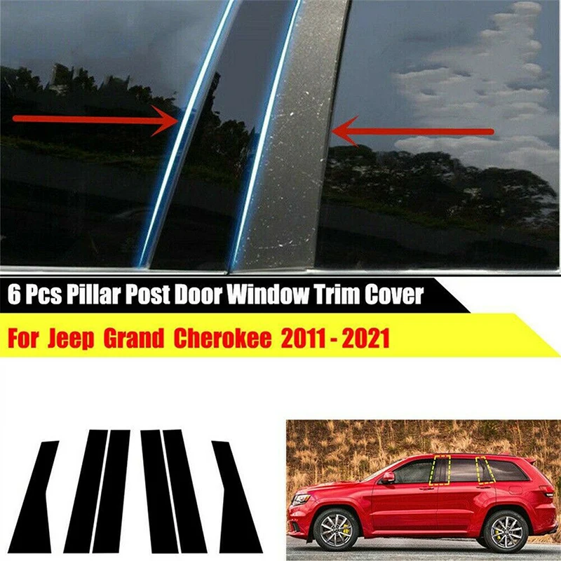 6Pcs Car Door Window Pillar Trim Cover Sticker for Jeep Grand Cherokee 2011 2012 2013 2014 2015 2016 2017 2018 2019 2020 2021