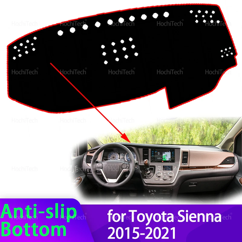 For Toyota Sienna 2015-2021 Car Dashboard Cover Avoid Light Pad Sun Shade Anti-UV Carpets Non-Slip Mat Left Right Hand Drive