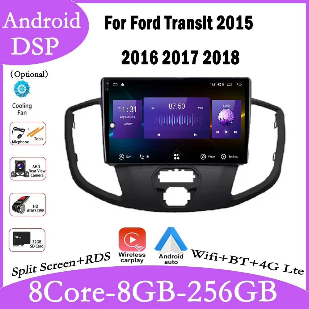 

DSP Android 14 For Ford Transit 2015 2016 2017 2018 Car Player Auto Radios Android Auto Audio GPS Stereo Auto Radio Carplay