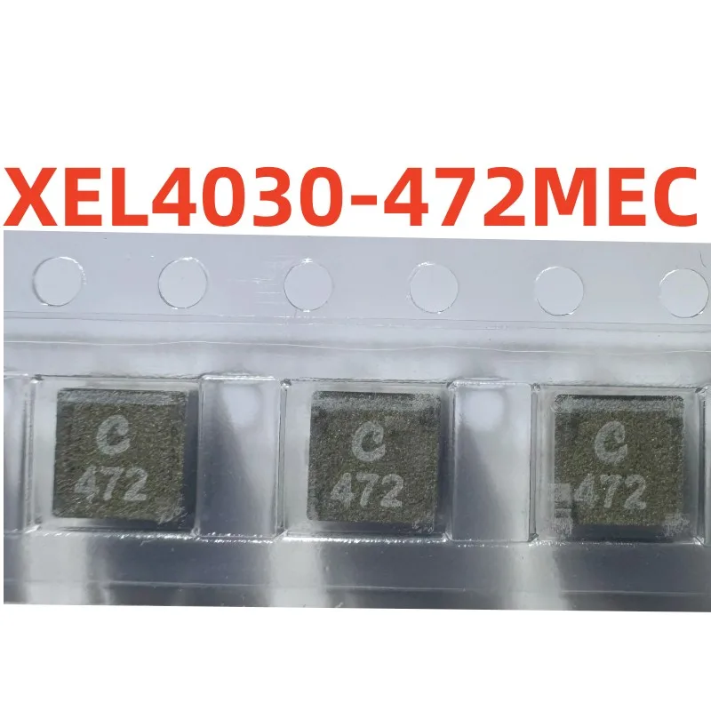 100%new and original   XEL4030-472MEC   screen printing  472  Chip Inductor
