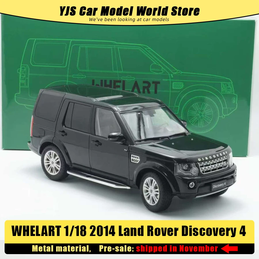 WHELART 1/18 2014 Land Rover Discovery 4 modelo fundido a presión negro verde Metal modelo de coche decoración estática colección de regalos de vacaciones