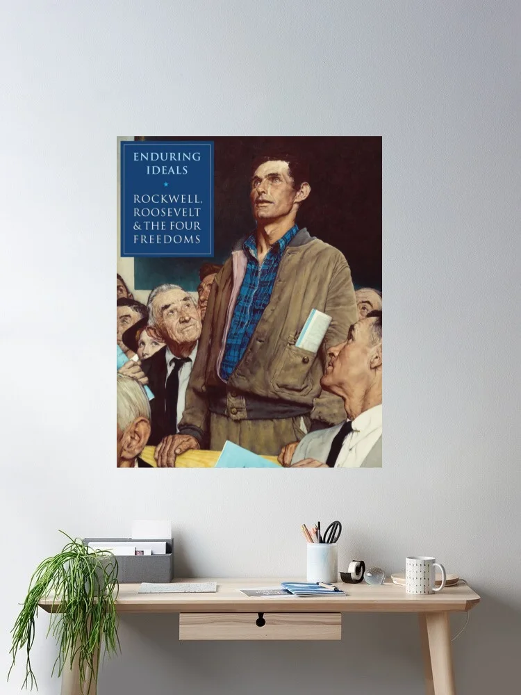 Enduring Ideals: Rockwell, Roosevelt & the Four Freedoms Art Print Canvas Poster, Living Room Decor, Home Wall Picture