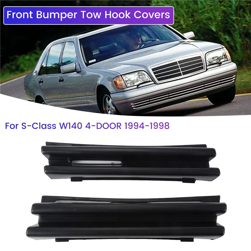 

NEW-Car Front Bumper Tow Hook Covers Caps 1Pair Fits For S-Class W140 4-DOOR 1994-1998 1408850926 1408851026
