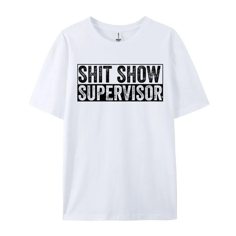 Shit Show Supervisor Cotton Youth Top T-shirts 3D Printed Tees Hip Hop Beach Tops Tee Summer Short Sleeve Clothing Fast Ship