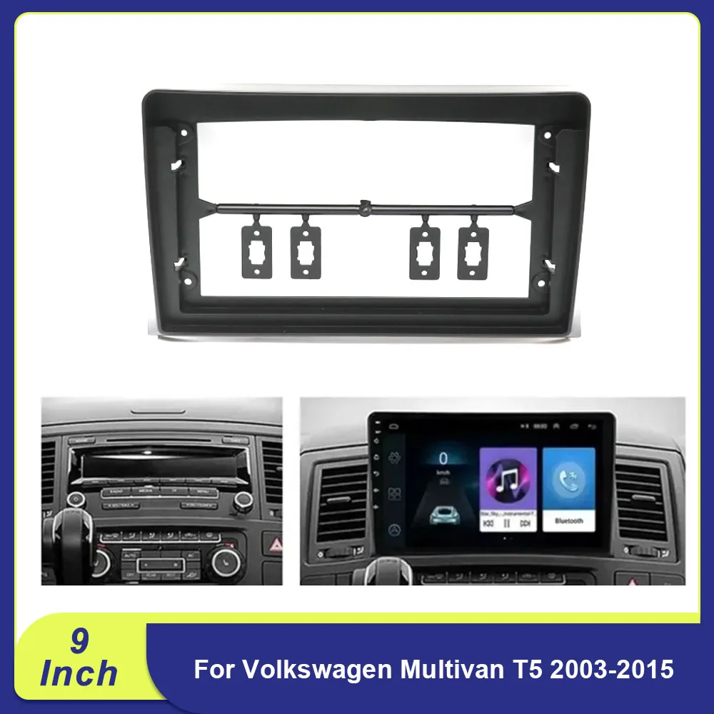 

"9" Android Radio Dash Kit for VW Multivan T5 2003-2015 | 2DIN Stereo Frame & Fascia Panel"