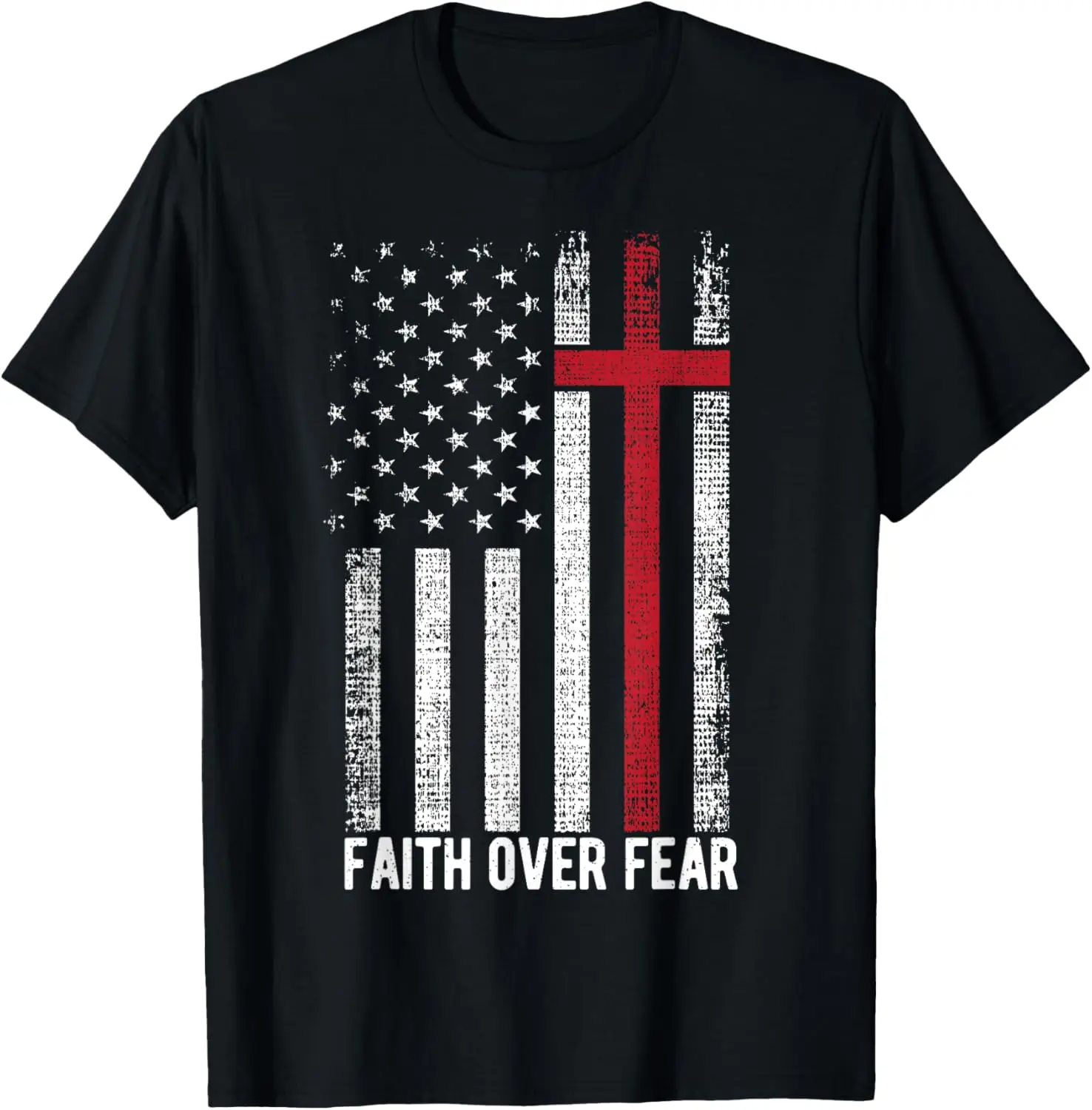 Faith Over Fear American USA Flag Christian Cross Jesus T-Shirt