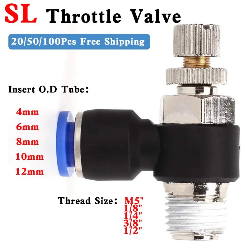 

20/50/100Pcs SL 4 6 8 10 12mm Fast Connection Pneumatic Fitting M5" 1/8" 1/4" 3/8" 1/2 Air Speed Regulating Valve Throttle Valve