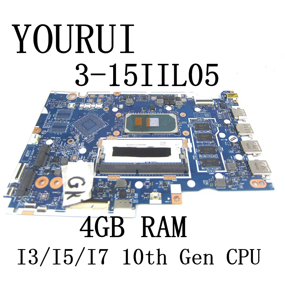 

For Lenovo IDEAPAD 3-15IIL05 Laptop Motherboard With I3 I5 I7 10th Gen CPU and 4GB RAMGS454 GS554 GV450 GV550 NM-D031 Mainboard