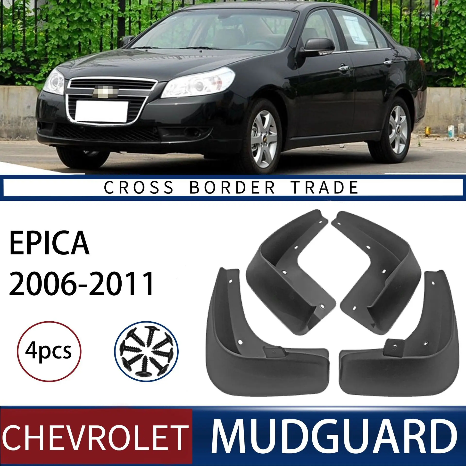 

For Chevrolet Epica 2006-2011 car mudguard Fender Mudflaps Front Rear Flares Splash Guards Cover Car Accessorie