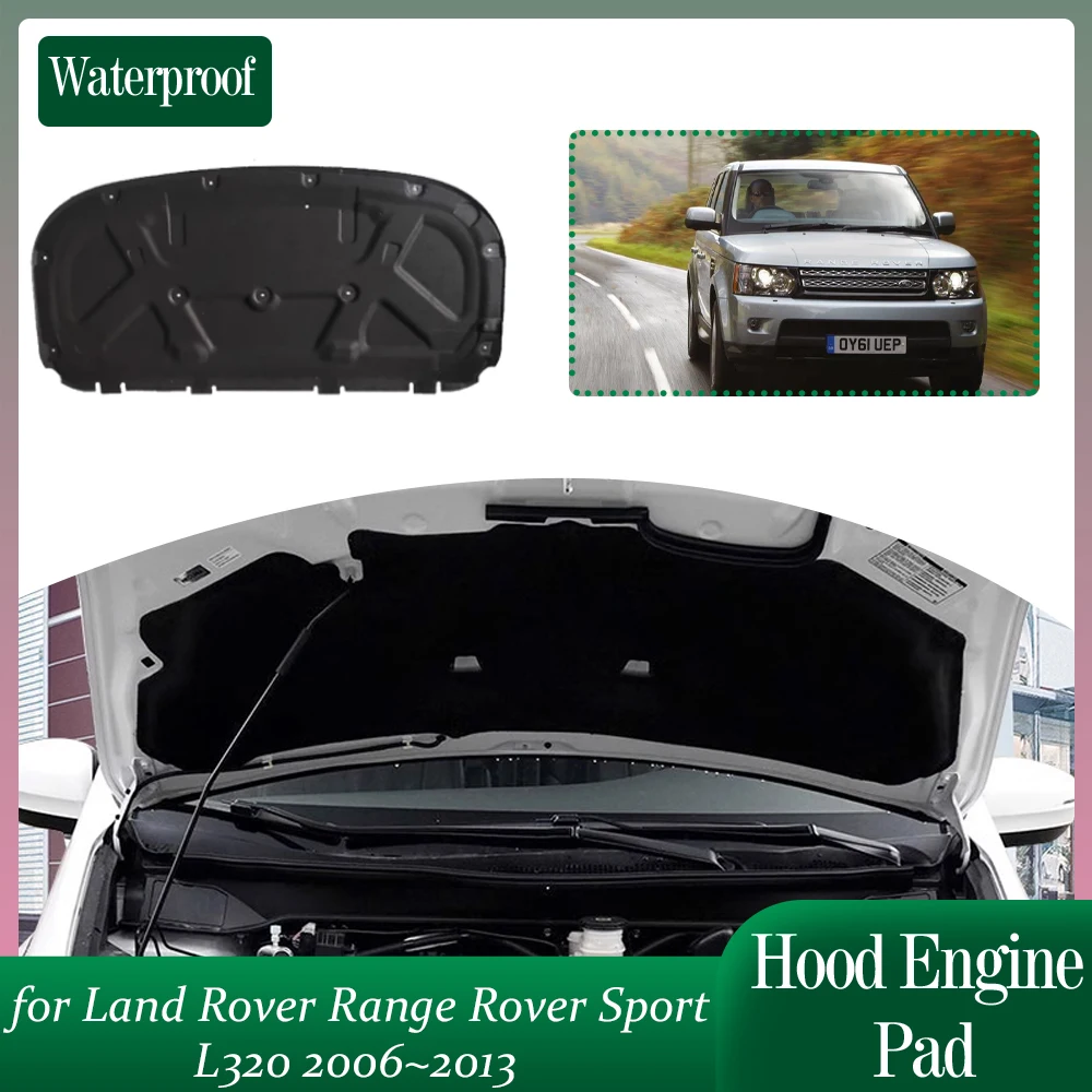 

Car Hood Engine Insulation for Land Rover Range Rover Sport L320 2006~2013 Soundproof Heat Cotton Liner Cover Mat Accessories